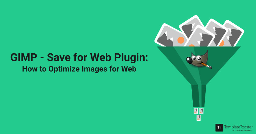 GIMP Save for Web Plugin How to Optimize Images for Web blog image